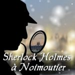 Rallye Sherlock Holmes Noirmoutier ville